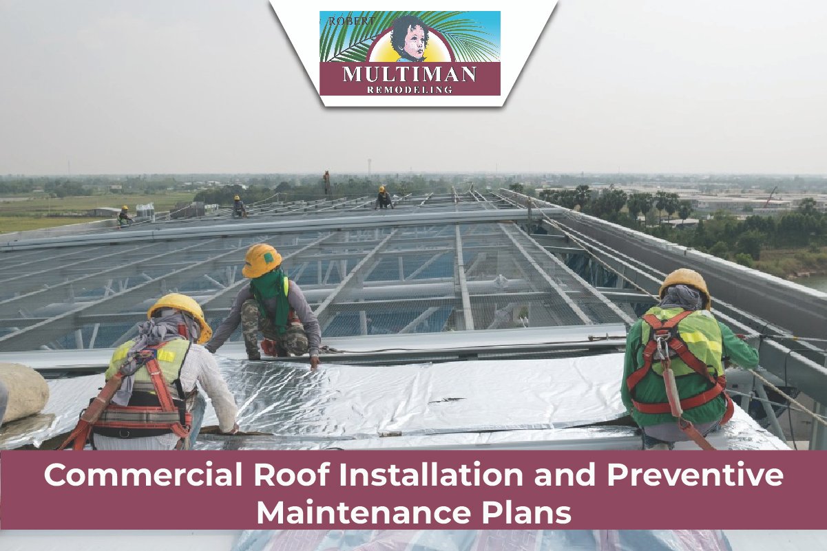 Commercial Roof Installation and Preventive Maintenance Plans