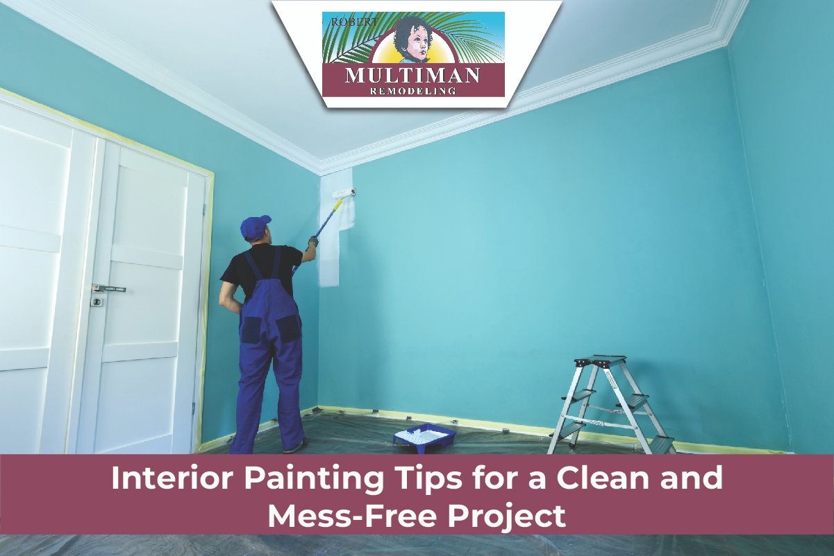 Interior Painting Tips for a Clean and Mess-Free Project